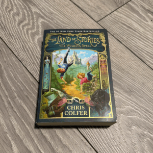 Land of Stories Book 1: The Wishing Spell